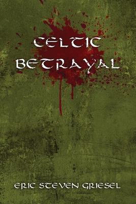 Celtic Betrayal