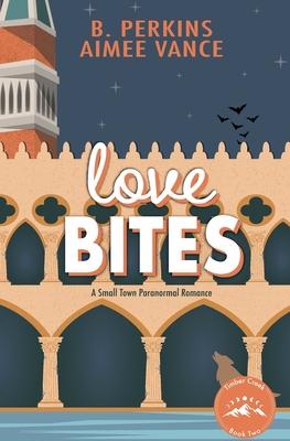 Love Bites: A Small Town Paranormal Romance Subscription