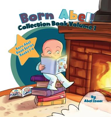 Born Abel Collection Book Volume 1