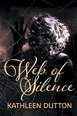 Web of Silence: New Edition