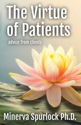 The Virtue of Patients