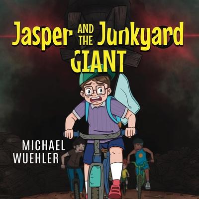 Jasper and the Junkyard Giant