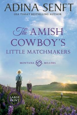 The Amish Cowboy's Little Matchmakers (Large Print) Subscription