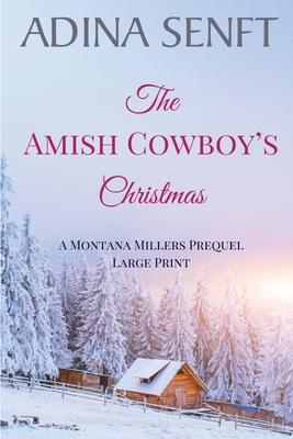 The Amish Cowboy's Christmas (Large Print)