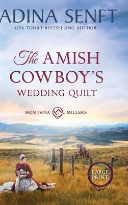 The Amish Cowboy's Wedding Quilt (Large Print Hardcover) Subscription