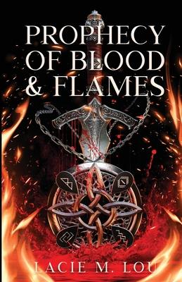 Prophecy of Blood and Flames: Book One of the Aurorian Trilogy