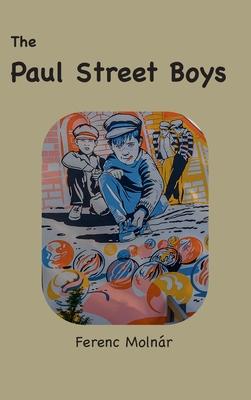 The Paul Street Boys: with original illustrations