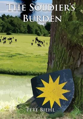 The Soldier's Burden