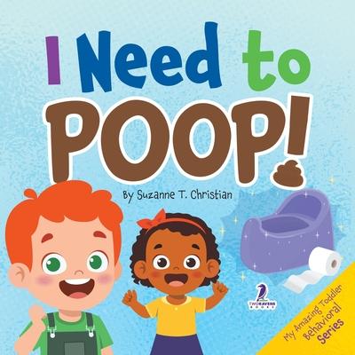 I Need to Poop!: Gentle Affirmations for Toddlers Learning to Go Poop and Listen to Their Bodies Subscription