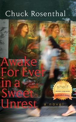 Awake For Ever In A Sweet Unrest