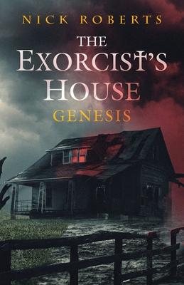 The Exorcist's House: Genesis