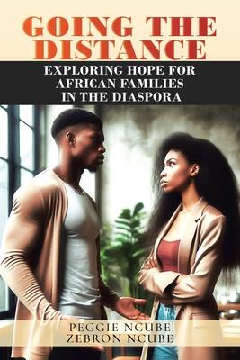 Going the Distance: Exploring Hope for African Families in the Diaspora