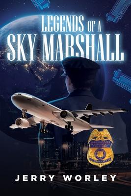 Legends of a Sky Marshall