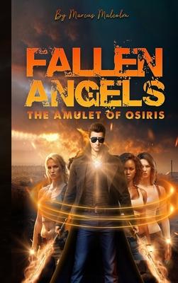 Fallen Angels the Amulet of Osiris