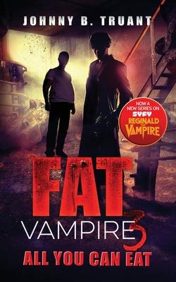 Fat Vampire 3: All You Can Eat