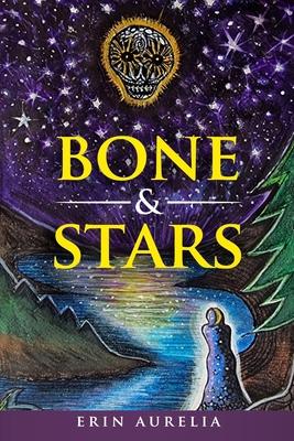 Bone & Stars: A Constellation of Poems of Healing and Recovery from Narcissistic Abuse Subscription