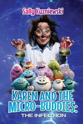 Karen and the Micro-buddies: The Infection