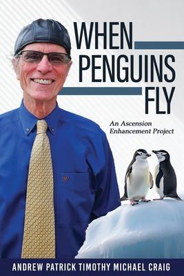 When Penguins Fly: An Ascension Enhancement Project