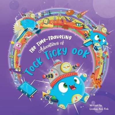 The Time-Traveling Adventures of Tock Ticky OOK Subscription