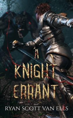 A Knight Errant