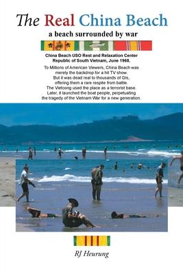 The Real China Beach: A Beach Surrounded by War