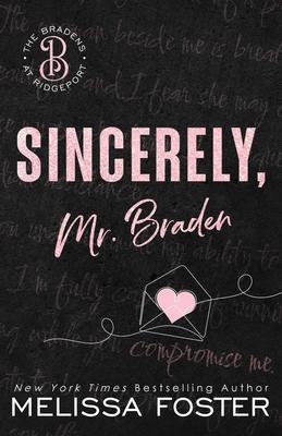 Sincerely, Mr. Braden: Special Edition Subscription