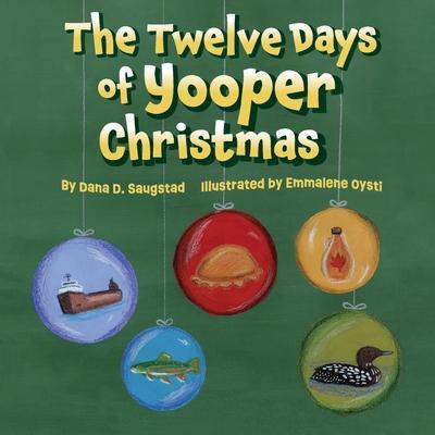 The Twelve Days of Yooper Christmas Subscription
