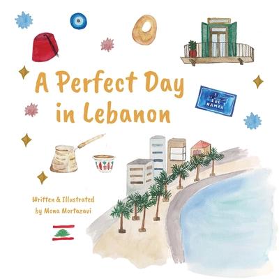 A Perfect Day in Lebanon