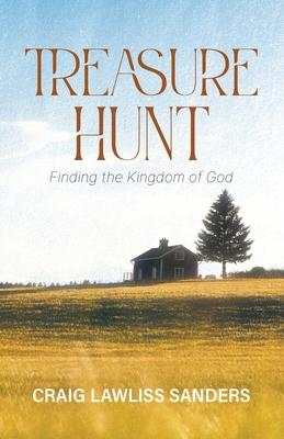 Treasure Hunt: Finding the Kingdom of God