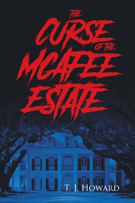 The Curse of the McAfee Estate