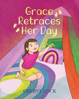 Grace Retraces Her Day