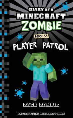 Diary of a Minecraft Zombie Book 33: Player Patrol