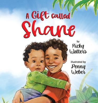 A Gift Called Shane