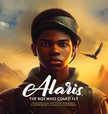 Alaris: The Boy Who Could Fly