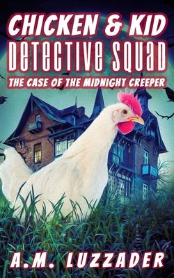 Chicken and Kid Detective Squad: The Case of the Midnight Creeper Subscription