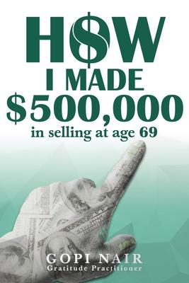 How I Made $500,000 in Selling at Age 69 Subscription