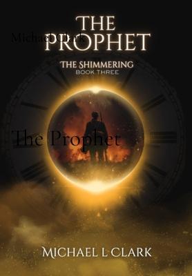 The Prophet: The Shimmering Book 3