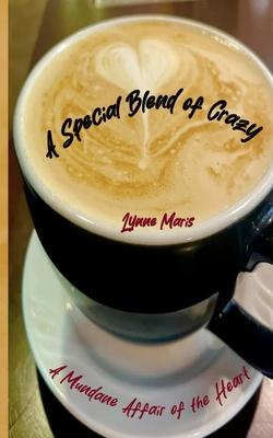 A Special Blend of Crazy Subscription