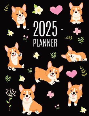 Corgi Planner 2025: Daily Organizer: January-December (12 Months) Beautiful Agenda with Adorable Dogs