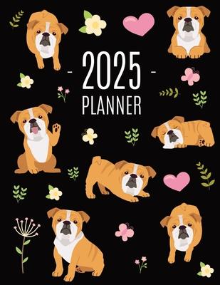 Bulldog Planner 2025: Beautiful Dog Organizer: January-December (12 Months) Cute Agenda With Puppy, Butterflies & Flowers