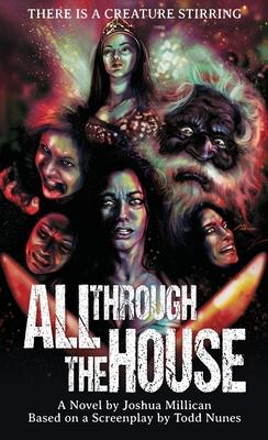 All Through the House: The Novelization