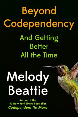 Beyond Codependency: And Getting Better All the Time Subscription