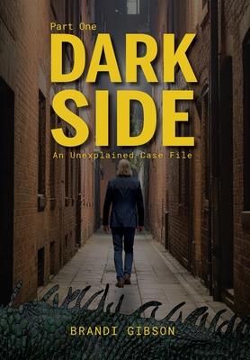 Dark Side Part One: An Unexplained Case File Subscription
