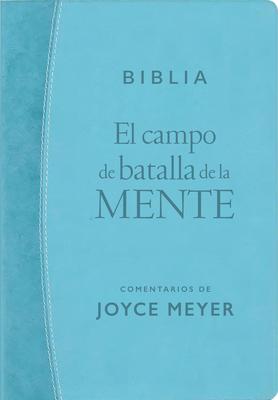 El Campo de Batalla de la Mente - Biblia Rvr1960 (Sentipiel, Azul Turquesa Claro): Renueva Tu Mente Con El Poder de la Palabra de Dios Subscription