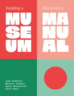 Building a Museum: This Is Not a Manual Subscription