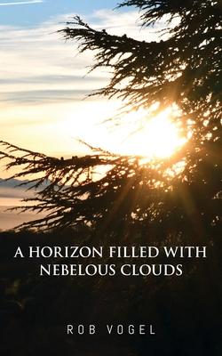 A Horizon Filled with Nebelous Clouds Subscription