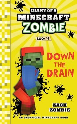 Diary of a Minecraft Zombie Book 16: Down The Drain Subscription