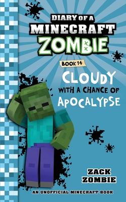 Diary of a Minecraft Zombie Book 14: Cloudy with A Chance of Apocalypse Subscription