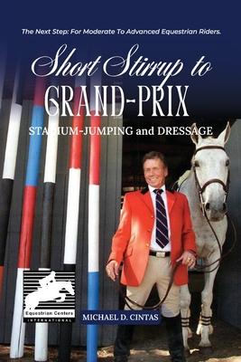 Short Stirrup to Gran-Prix: STADIUM-JUMPING and DRESSAGE Subscription