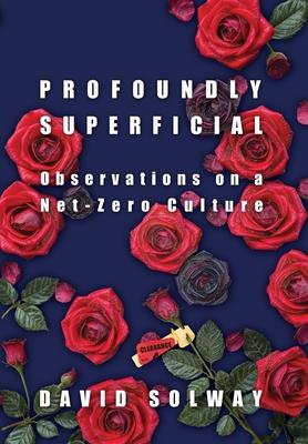 Profoundly Superficial: Observations on a Net Zero Culture Subscription